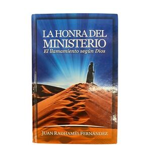 La Honra Del Ministerio Christian Leadership Book Spanish Edition